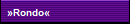�Rondo�